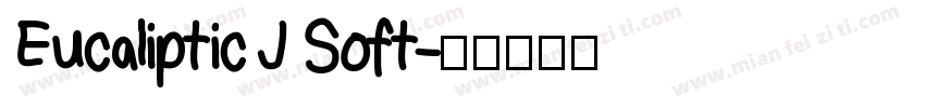Eucaliptic J Soft字体转换